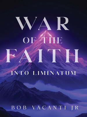 cover image of War of the Faith--Into Liminatum